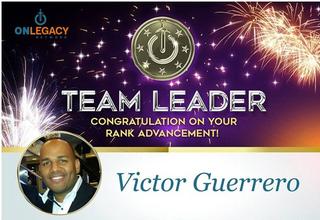Anunciando a Víctor Guerrero que el 6 de enero del 2016 había alcanzado la posición de “Team Leader” en el esquema conocido como Onlegacy. 